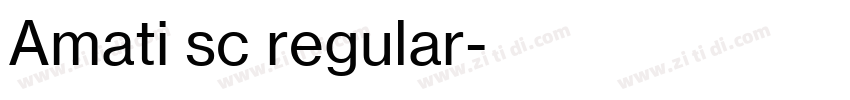 Amati sc regular字体转换